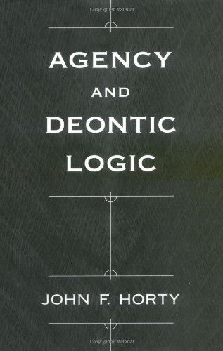 th?q=Agency and Deontic Logic|John F. Horty
